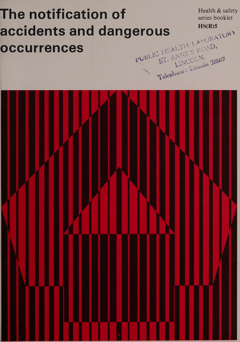 Health & safety he notification of series booklet HS(R)5 accidents and dangerous te occurrences ey Lan