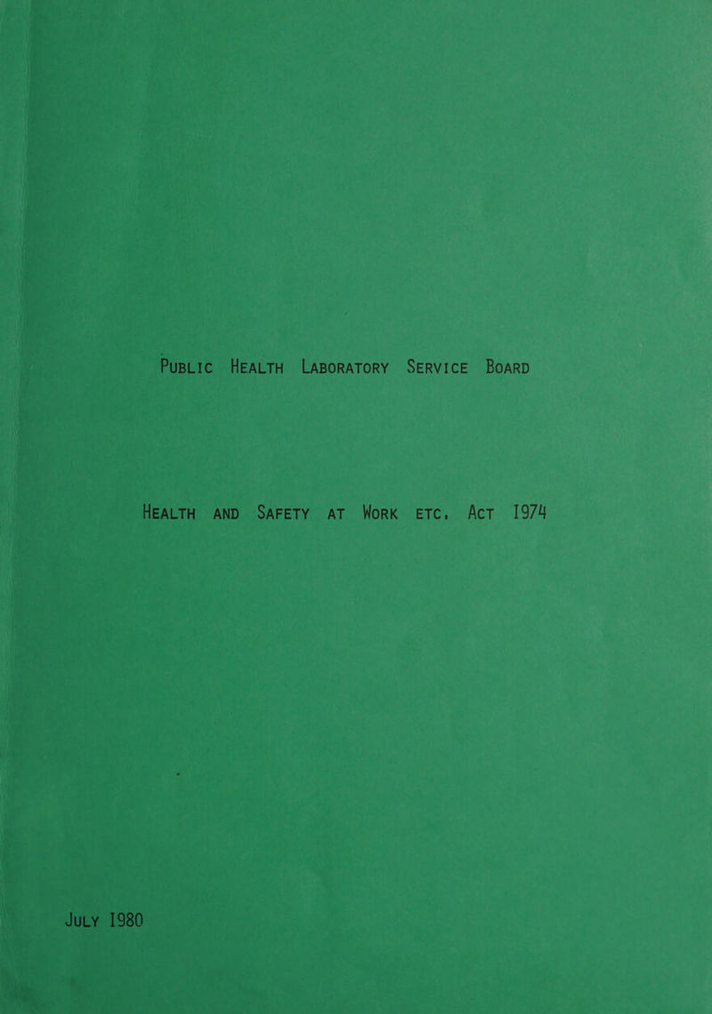    SERVICE BOARD AND SAFETY AT WorK ETc, Act 1974 Ys “a Jolt bal bd wt , = re oes ha! ber,