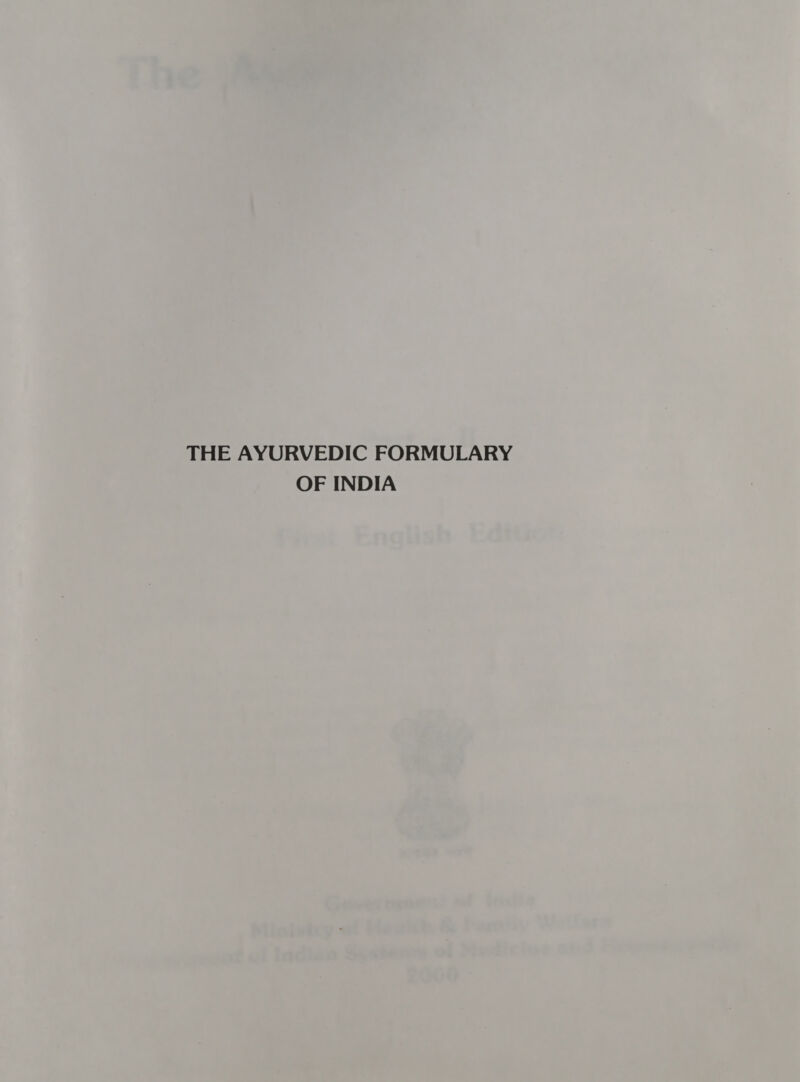 THE AYURVEDIC FORMULARY OF INDIA