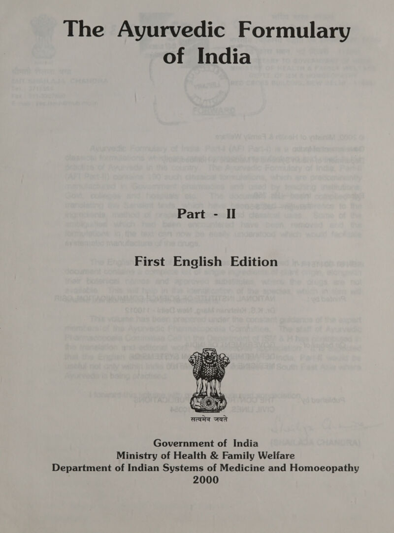 of India Part - II First English Edition  Government of India Ministry of Health &amp; Family Welfare Department of Indian Systems of Medicine and Homoeopathy 2000