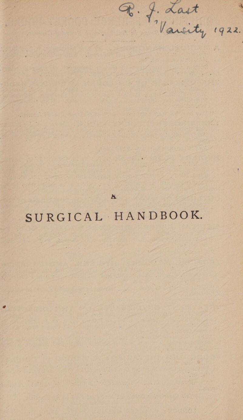 A SURGICAL: HANDBOOK.