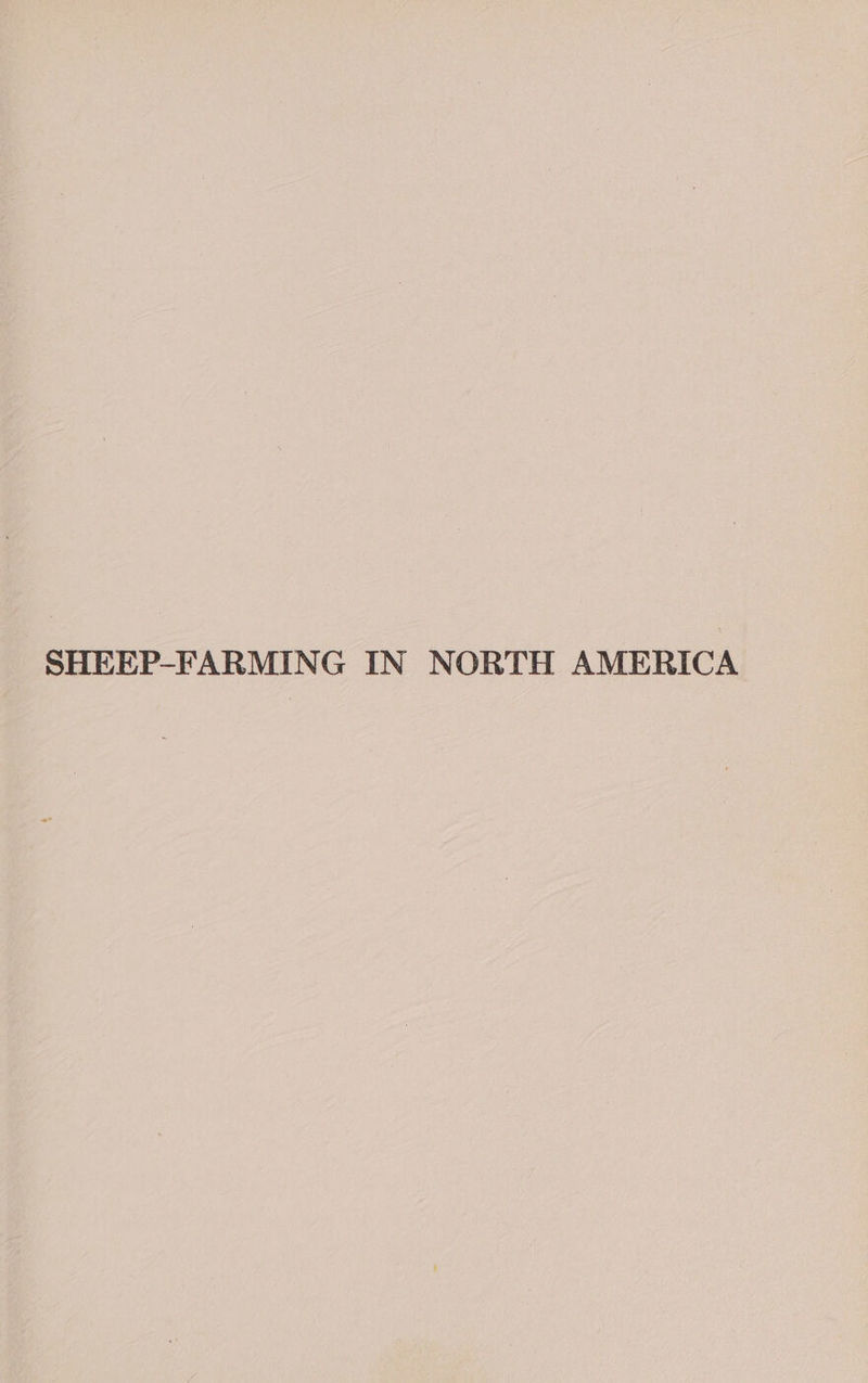 SHEEP-FARMING IN NORTH AMERICA
