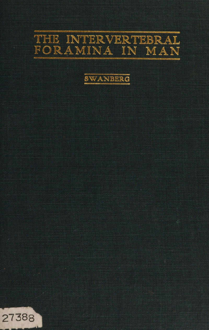 THE INTER VERTEBRAL FORAMINA IN MAN SWANBERG