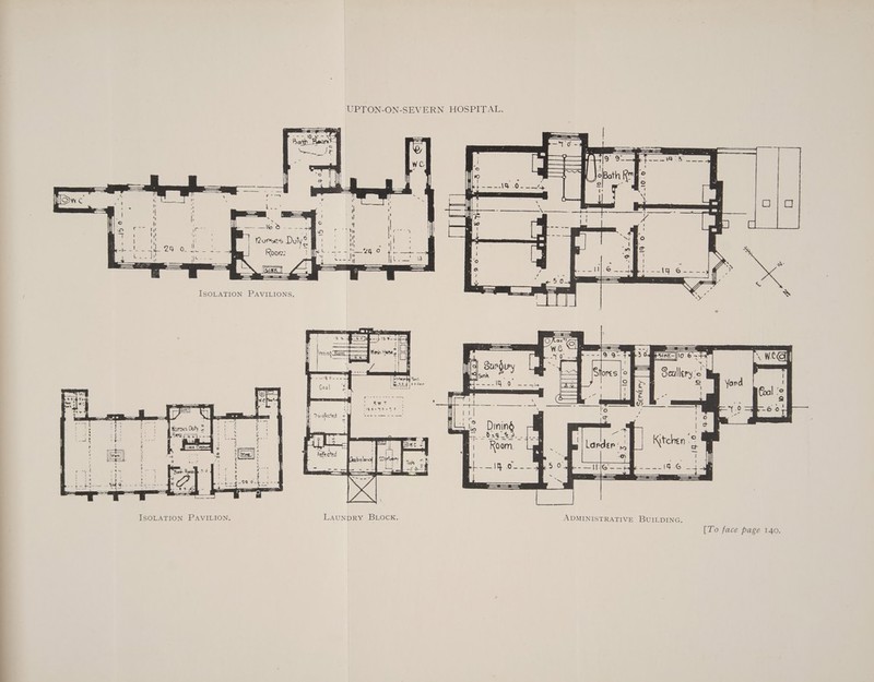 UPTON-ON-SEVERN HOSPITAL. op ng ie ‘2 = a | Bath Rasa? = eee U a 3 LA ae WC me} 0 aS It LoS Salt! Olas &lt;x ’ / 4 / ’ V = : i : J W \' ve So ' | ' ! | \ : wo r YW | 3 aa itt .' ae: \ ' Rueses Duty? Bt MH ‘i ; “i ffo oe | c Z cates: SU WED ashe toy Remco mon Oo be ae £ ; u ' 3- A OY | nt — » . bs i &gt; or — = 6-1 2 Saeed roe 2 ISOLATION PAVILIONS. t Ree {1h o-__ 95 o- ISOLATION PAVILION. LAUNDRY BLOCK. ADMINISTRATIVE BUILDING.