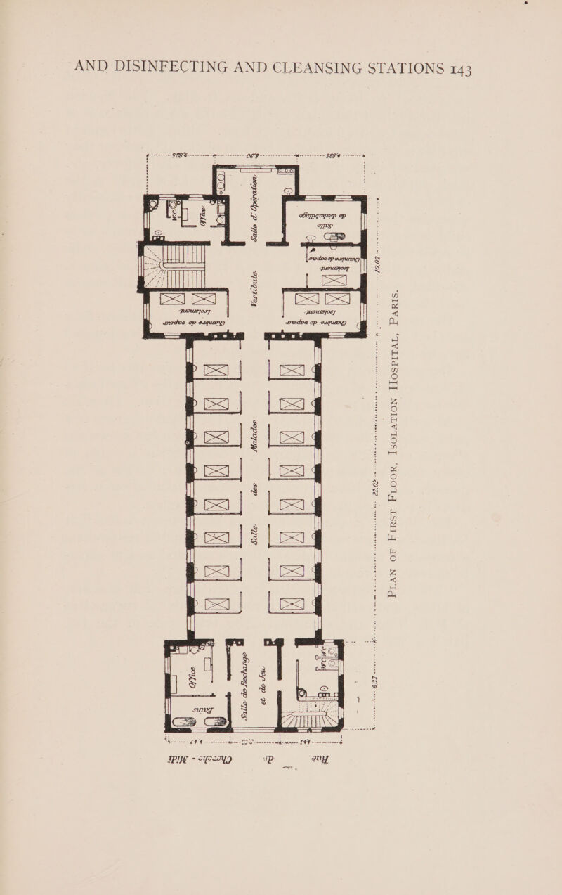 s(eTe)) i frac rice al hOW WC: all 2] LOOT ~~ a in S rn ‘ MesyL UTIL PAS TET SO SECON IDE EET AORECCO VO LEDGE OES ; PLAN OF First FLoor, ISOLATION HospITAL, PARIS. 4 iO) amo ‘WEmEaaazazTD eS SEIN &lt;P? Cs ey “HT 4