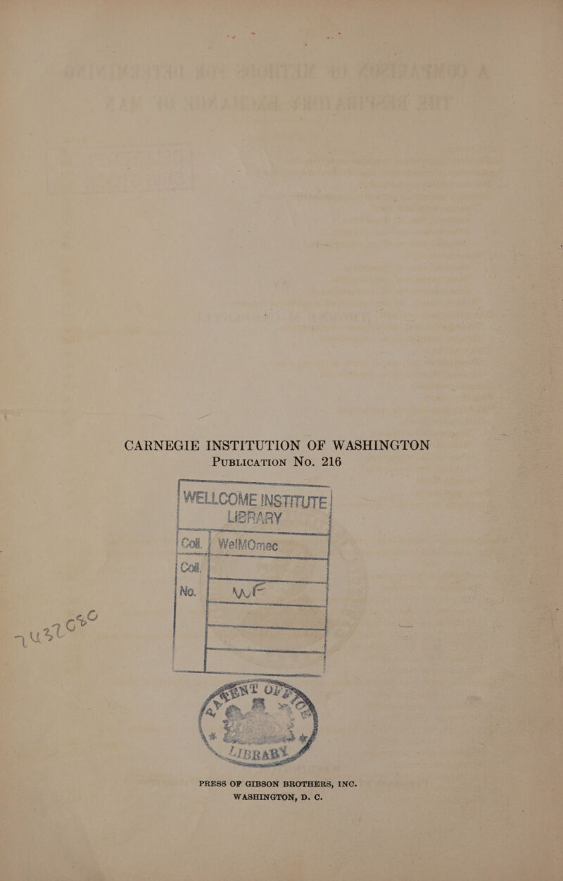 PuBuicaTion No. 216 a LIGRARY PRESS OF GIBSON BROTHERS, INC. WASHINGTON, D. C.
