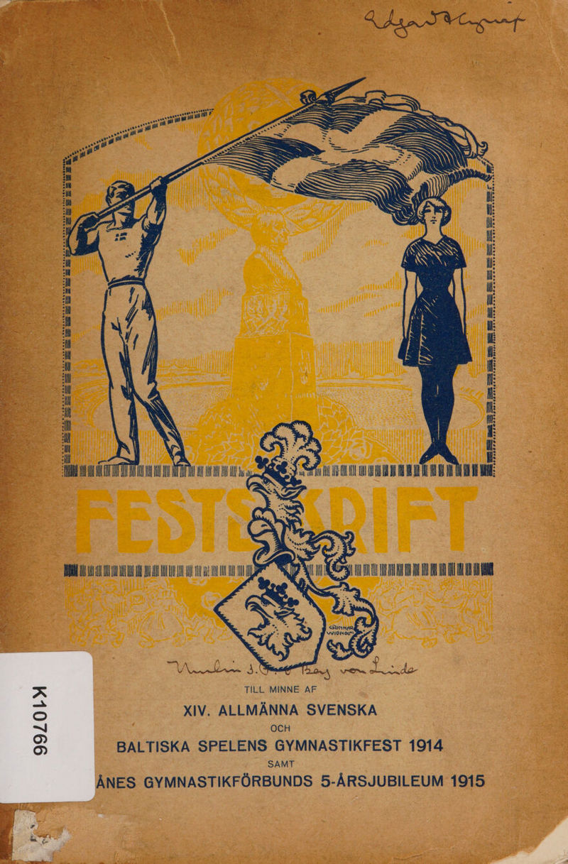 a0069 ALI E jo OA DIN TILL MINNE AF XIV. ALLMÄNNA SVENSKA OCH BALTISKA SPELENS GYMNASTIKFEST 1914 SAMT ÅNES GYMNASTIKFÖRBUNDS 5-ÅRSJUBILEUM 1915 vec . =E : IEEE IE COeCec GO CPOr GROP Fr ÖV [EXIEXIITA LJ ee <« + +v LJ e mETm=mEmnnE