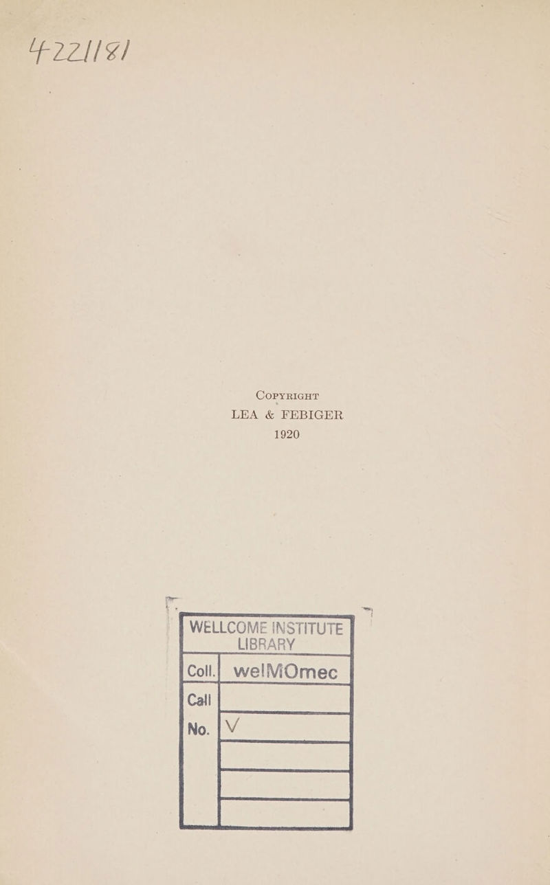 PecttSi CopYRiGcuT LEA & FEBIGER 1920 I WELLCOME INSTITUTE | LIBRARY