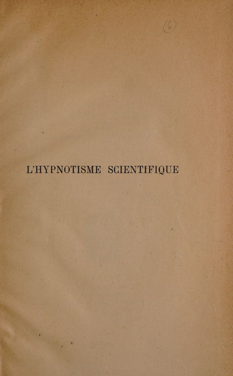 L'HYPNOTISME SCIENTIFIQUE