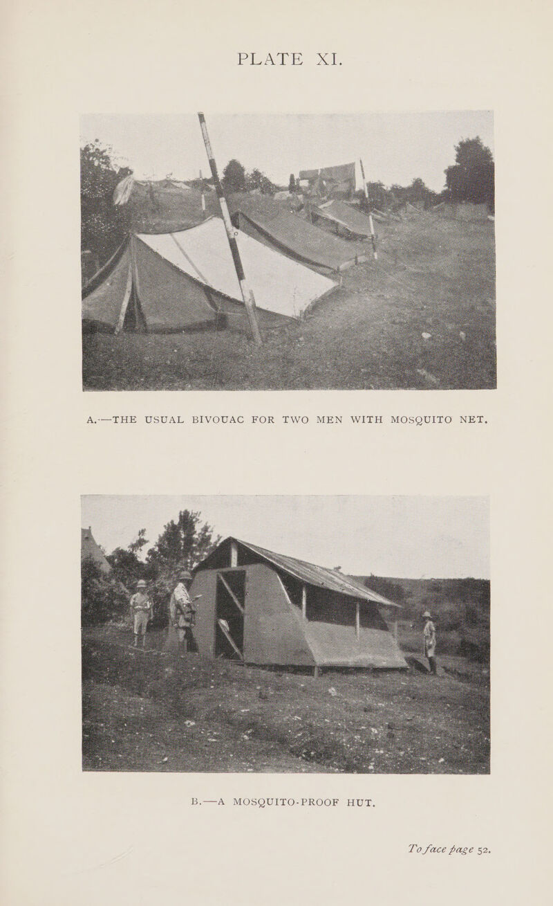 —THE USUAL BIVOUAC FOR TWO MEN WITH MOSQUITO NET, A MOSQUITO-PROOF HUT.