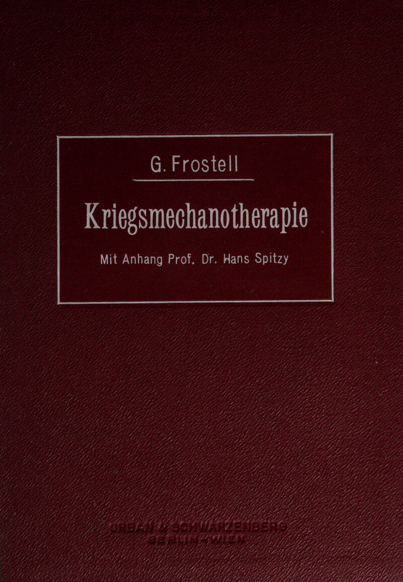 | Kriegsmechanothera Mit Anhang Prof. Dr. Hans Spitzy