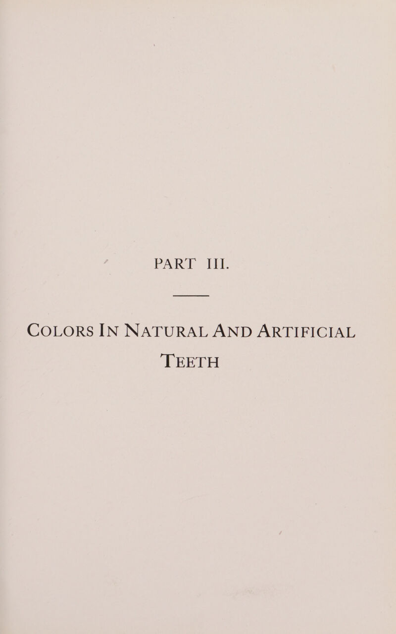 COLORS IN NATURAL AND ARTIFICIAL TEETH