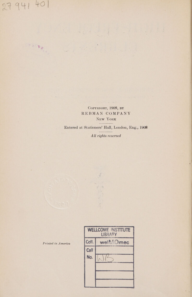 q4 44) tO! CopyRriGcut, 1908, By REBMAN COMPANY New YORK Entered at Stationers’ Hall, London, Eng., 1908 Printed in America