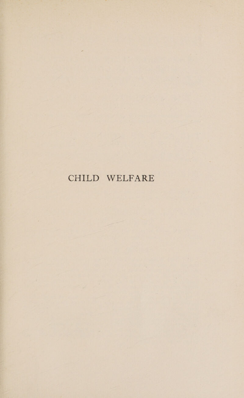 CHILD WELFARE