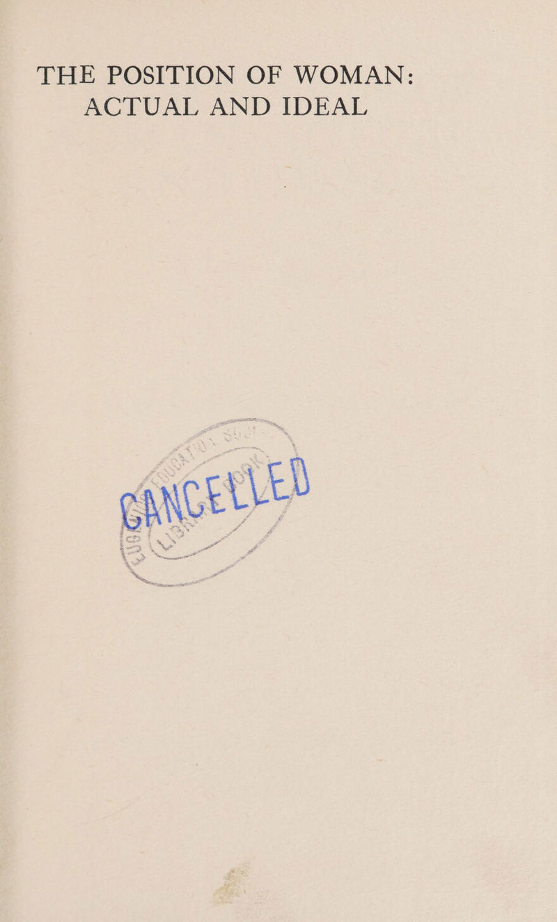 THE POSITION OF WOMAN: ACTUAL AND IDEAL