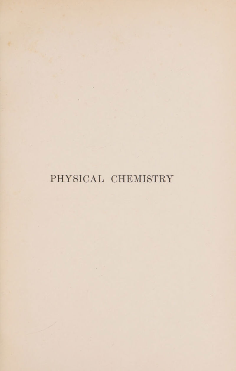 PHYSICAL CHEMISTRY