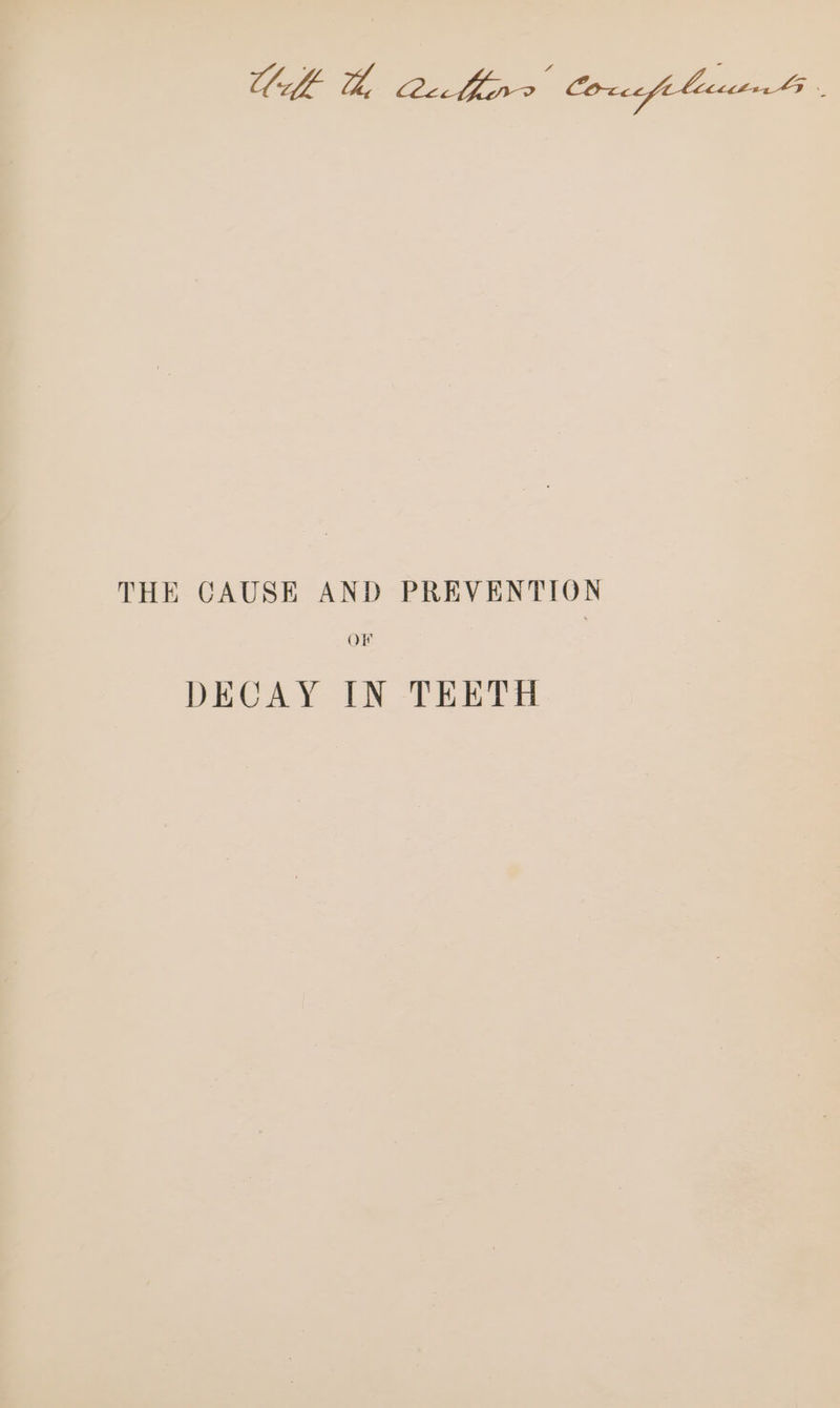 OF DECAY IN TEETH