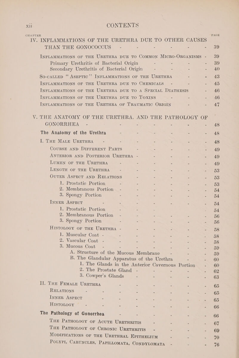 THAN THE GONOCOCCUS GONORRHEA - The Anatomy of the Urethra I. Toe MALE URETHRA = LUMEN OF THE URETHRA LENGTH OF THE URETHRA 1. Prostatic Portion 2. Membranous Portion 3. Spongy Portion INNER ASPECT - 1. Prostatic Portion 2. Membranous Portion 3. Spongy Portion 1. Muscular Coat. - 3. Mucous Coat - Il. Tae Fematye URErura RELATIONS - - InNER ASPECT - HISTOLOGY - - The Pathology of Gonorrhea 4()