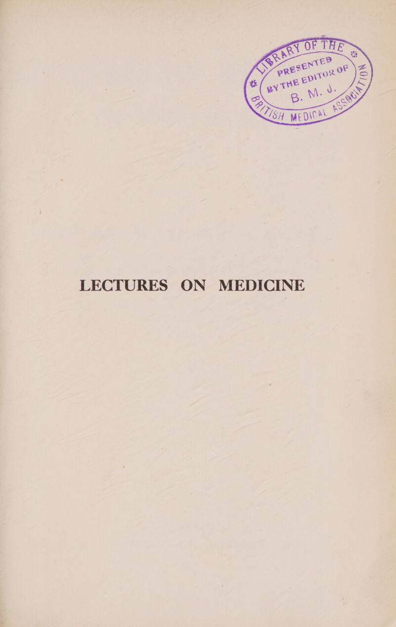 LECTURES ON MEDICINE