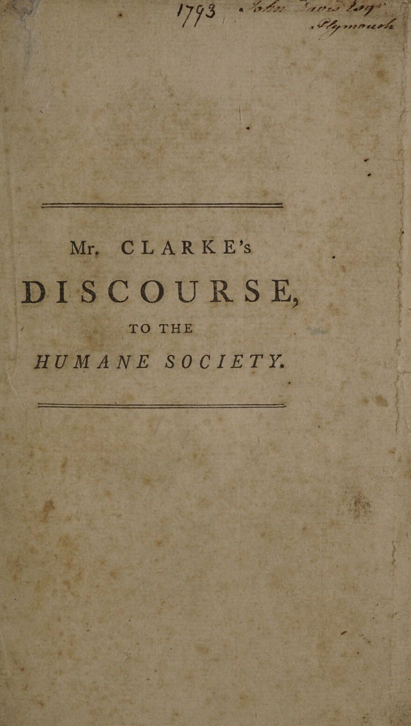 Mr, CLARK E’s DISCOURSE, 17 Oy © gael Bee Mo HUMANE SOCIETY.