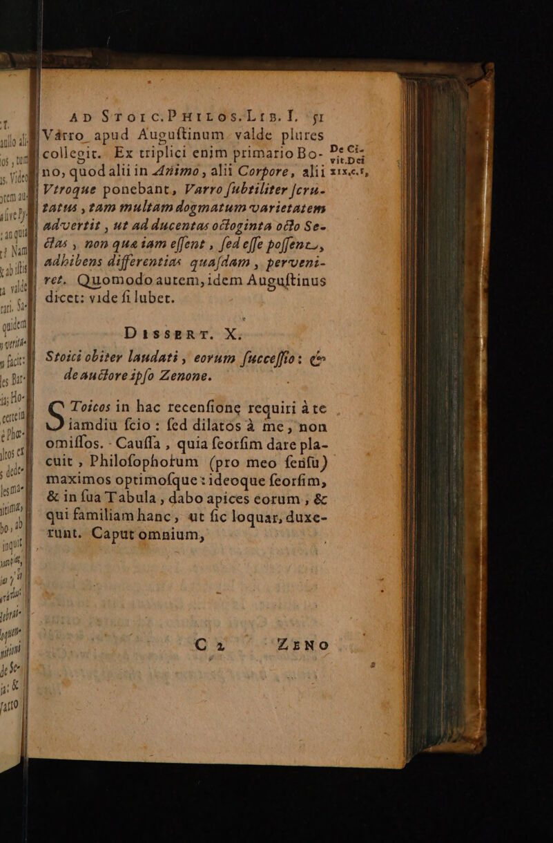 dicet: vide fi lubet. deaucloreipío Zenone. » runt. Caput omnium,