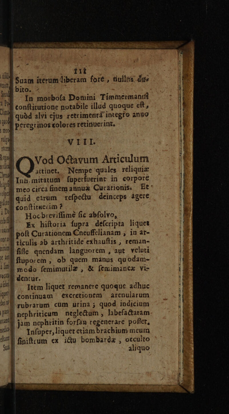 ng y.clle cm ltióe l n jJ ( ! TH iDi d NR NER | | | -— | - | íit * VIII. |! dentur. | l l j lom, o excretionem arenularum — pr prr mem as cilm ol ——— — dd. stool aci —m- — — e -- V^ ie E Eae andad msc E te mand ctm al et. Ata. -— — ) ptm mE me m