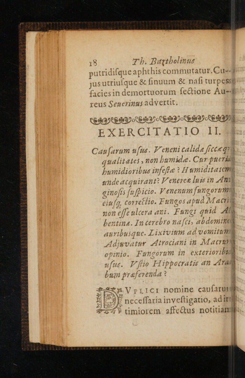 Bagtbolinus vosque BA pau mm P s. putridilqueaphth this commutatur. Cue jus utriulque &amp; finuum &amp; naft turpessy faciesin demortuorum fedione Aus Q vertit. 5. E LN» dL nofrs [a fo icio. V enenum fumgortrm. 207 4r: ulcera axi. Funei qnid Ai cerebro nacti, abdomiti - PeEntin&amp;. 11 qi n^4 l^ e» 2p J ; 7 P : a43 auriouigtuce. . iX DUUM d Ó n Hv A Ü E fF, Pd Pj» ^ 4 2 |f. P fe Fipocratz 4 TÓ L: ^y) 34 ^f, 074 d 7 7*7 DU mil p!ejet US en NA Vprilci nomine caufarut ju nec -effari ria inv eftigatio, adit 7 me -