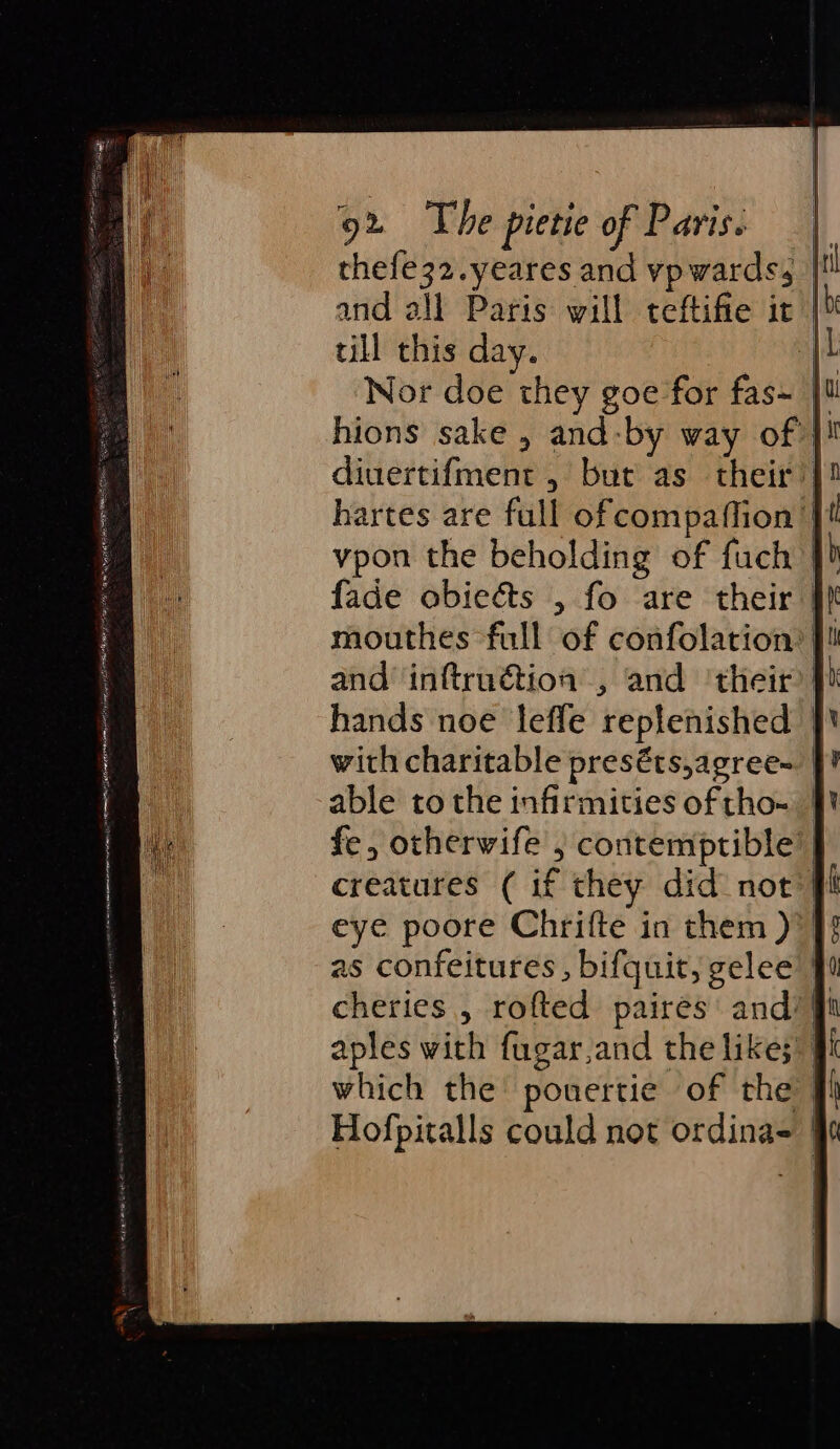till this day. able to the infirmities of tho- = oS — ee —_ hy — sa —_— cheries , rofted paires' andi