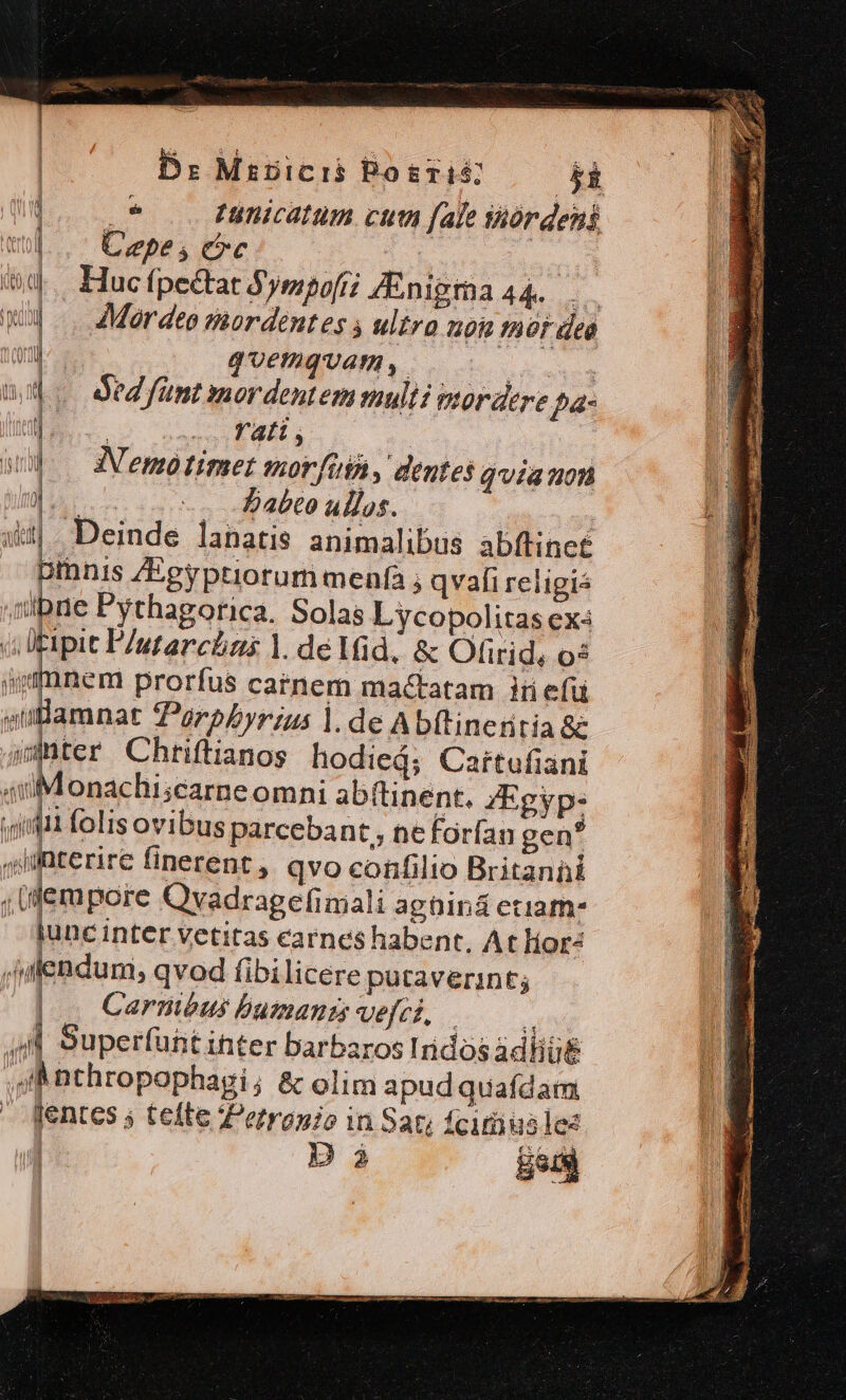 Innis T umnem jin tc rÍ Wu | Dr Misicii Botrid i e Yat , Dabco ullos. ^F gyptiorum menfa ; qvafi religis prorfus catnem mactatam it efü Chriftianos hodied; Caitufiani jentes à telte Petronio in Sat; Ici us les D à Es19 VCNSIS RI, tuti t B p CRM Ha E pr da A TE D