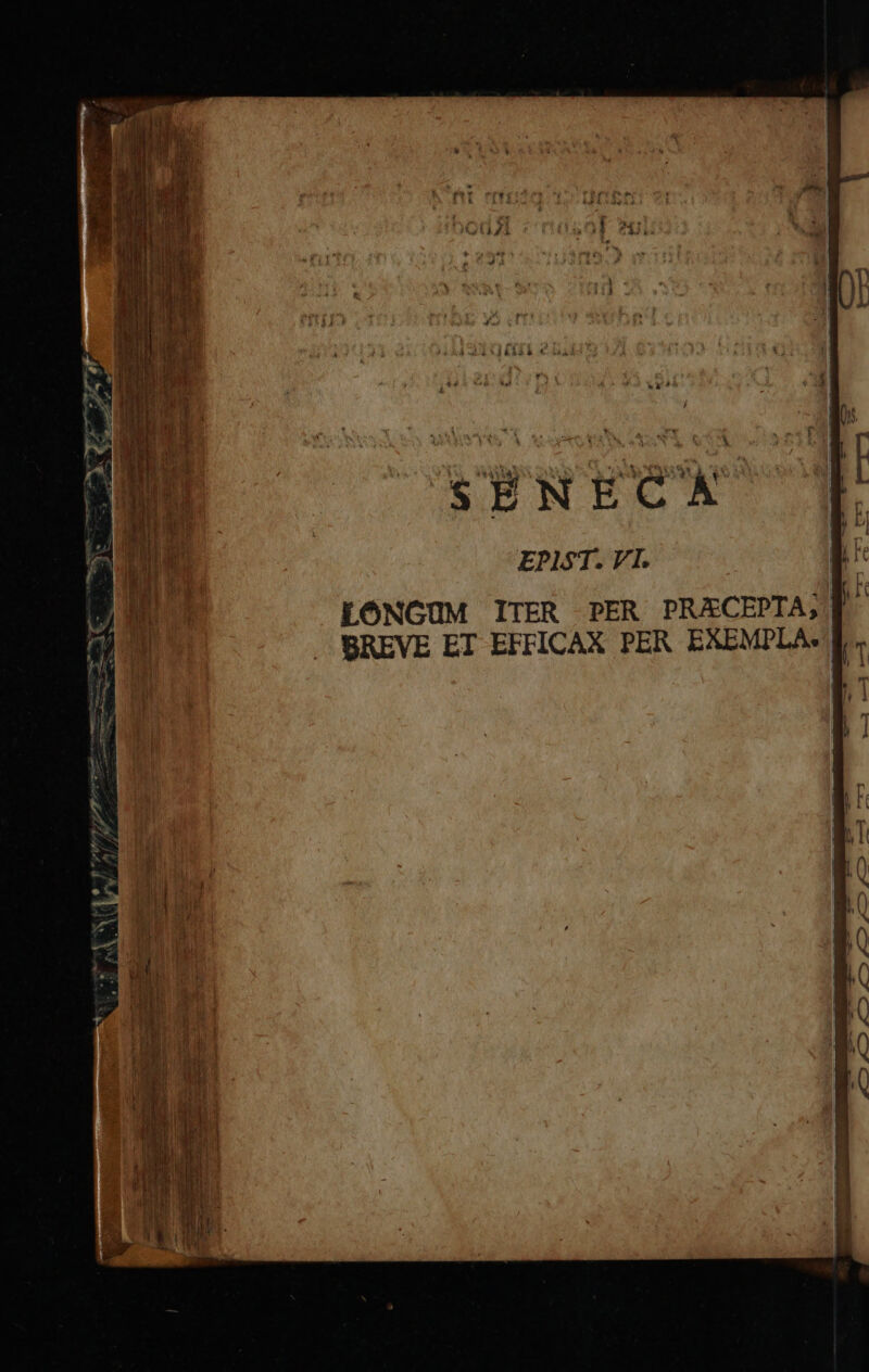  EP151. VT. ! eu LÓNCUM ITER PER PRAECEPTA, | BREVE ET EFFICAX PER EXEMPLA- | T