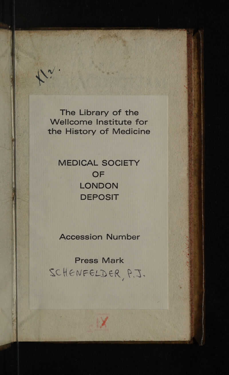 m. MEDICAL SOCIETY OF LONDON DEPOSIT Accession Number Press Mark