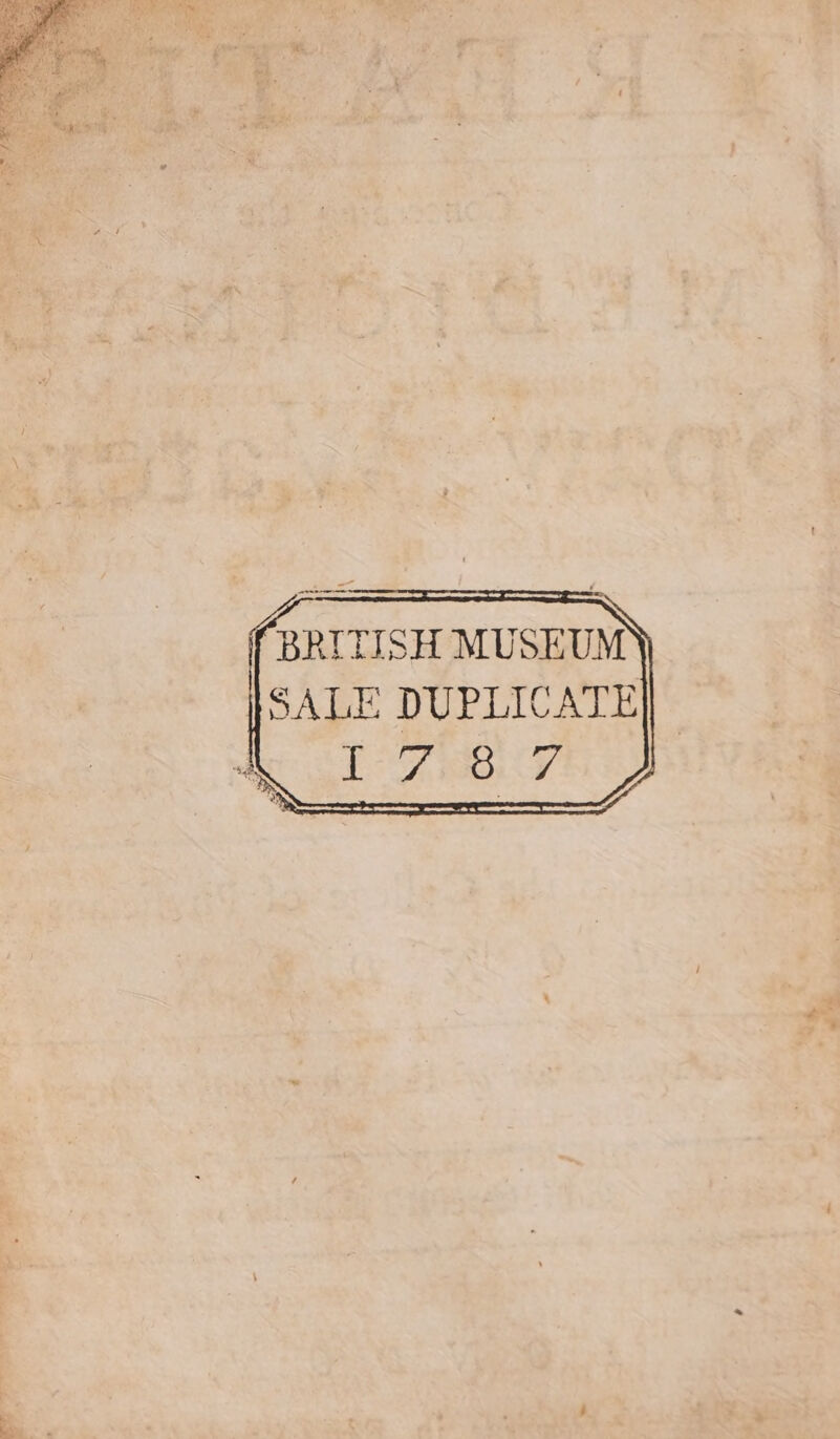 ie (BRITISH MUSEU SALE DUPLICATE