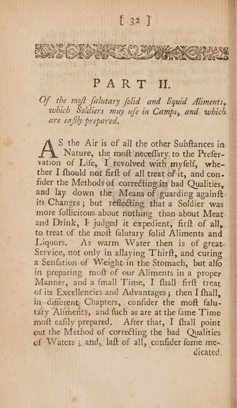 are eafily prepared. Nature, the moft neceflary to the Prefer- to treat_of. the moft falutary folid Aliments and Service, not only in allaying Thirft, and curing a Senfation.of Weight-in the-Stomach, but alfo Manner, and a {mall Time, I fhall: firft treat of its Excellencies-and Advantages; then I thall, in. different, Chapters, confider the moft falu- moft eafily prepared. After that, I fhall point out the Method of correcting the bad Qualities ee ee ee