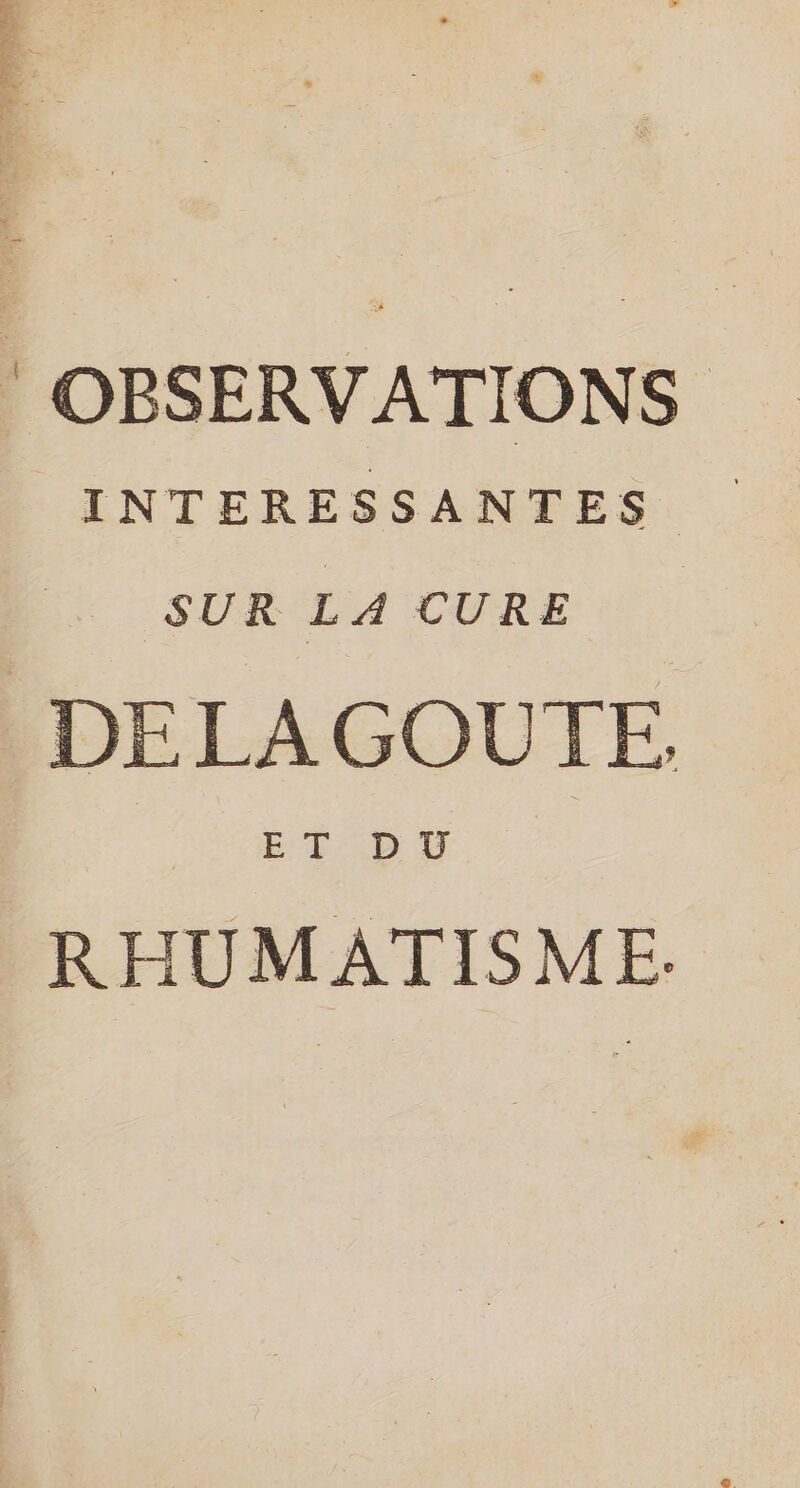 INTERESSANTES SUR LA CURE ET DU RHUMATISME.