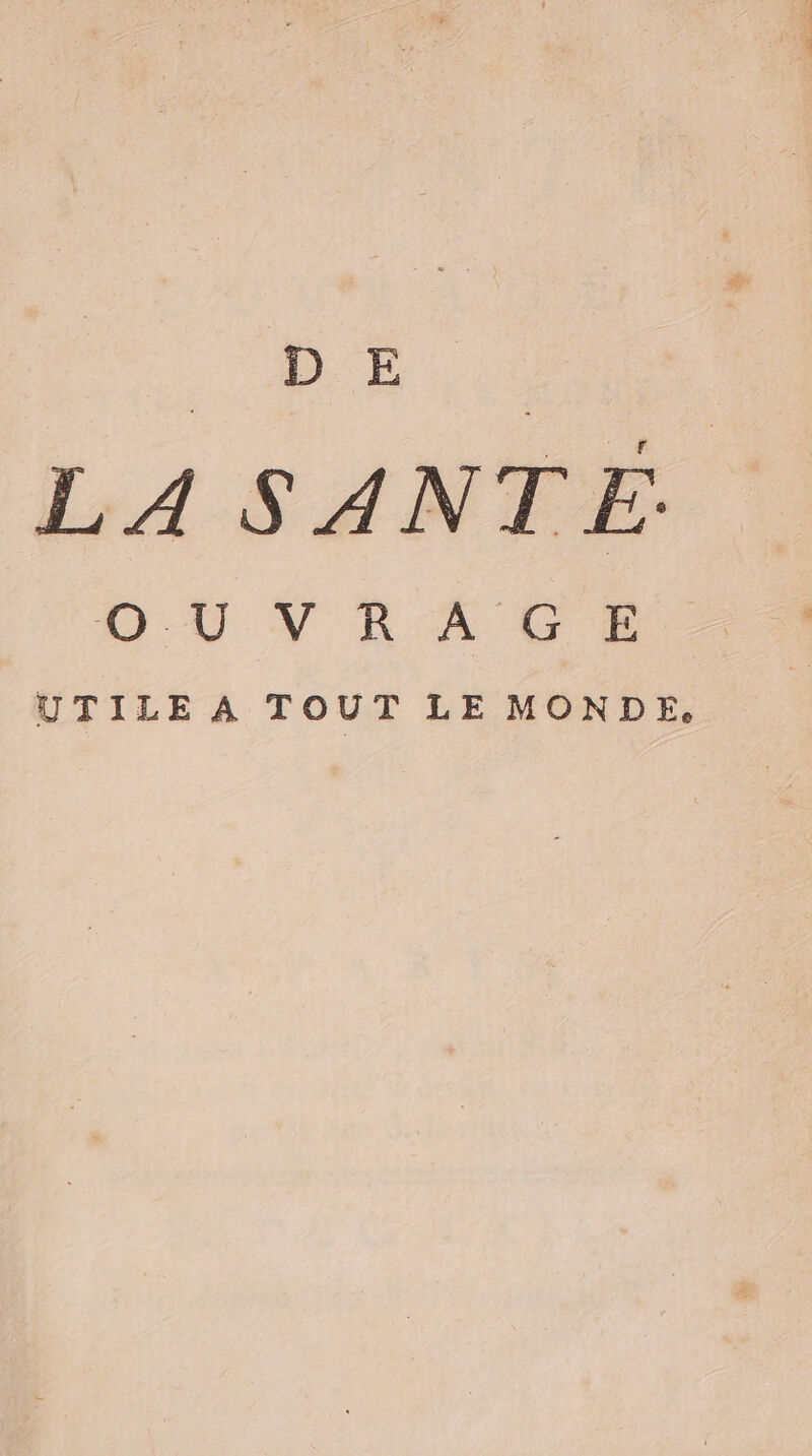 DE LA SANTE: DU V KA CE UTILE A TOUT LE MONDE,