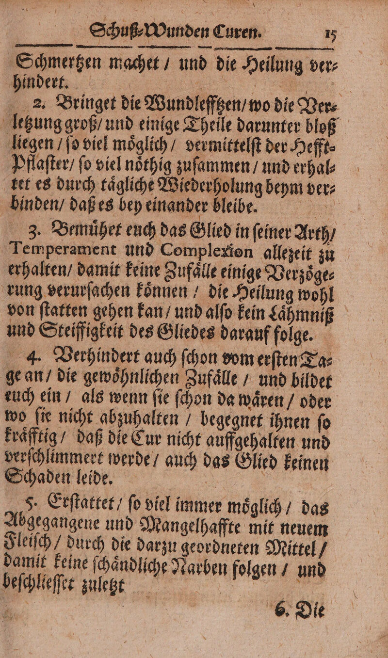 damit keine (handliche Narben folgen, und beſchlleſſtt zuletzt