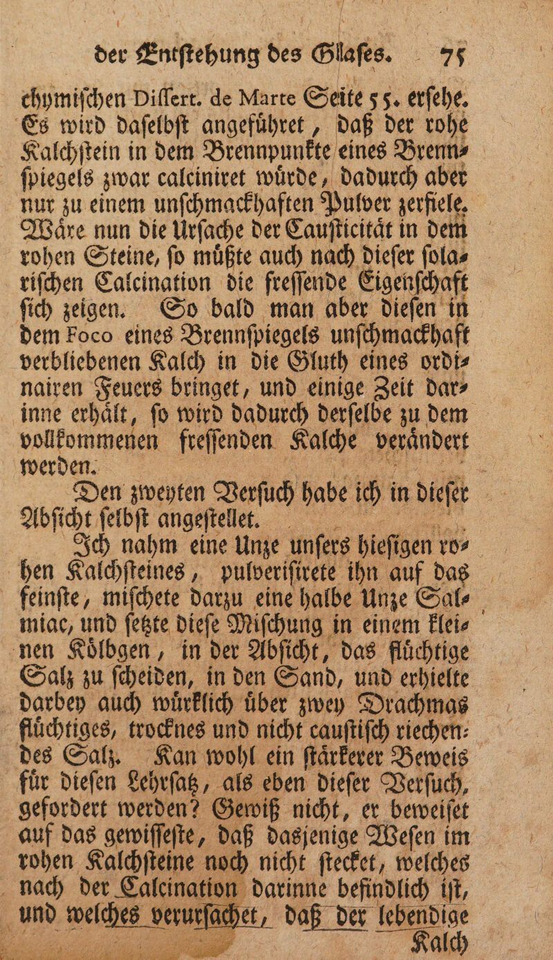 rohen Kalchſteine noch nicht ſtecket, welches und welches verurſachet, daß der Ee