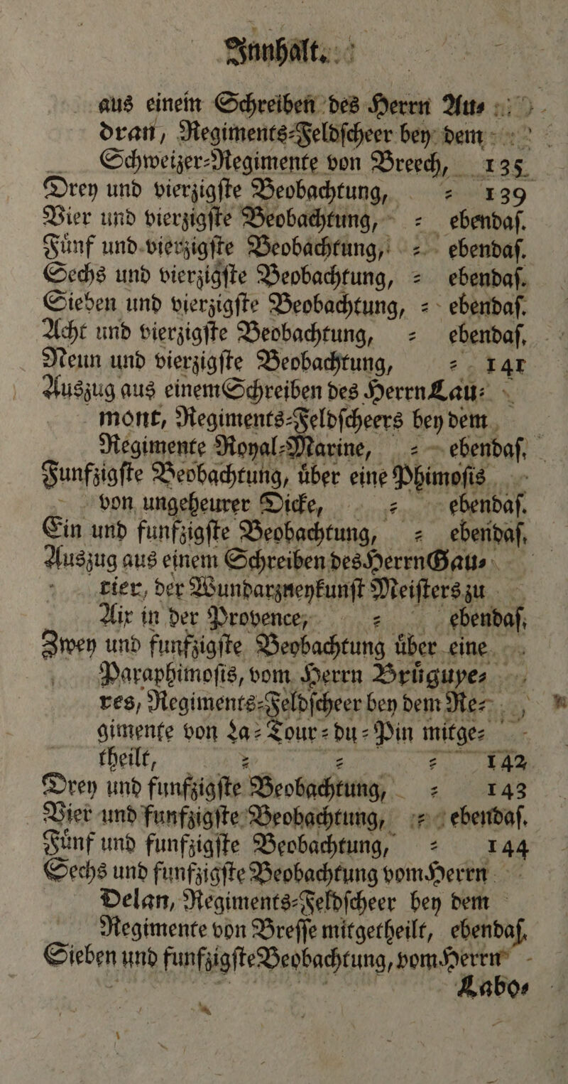 aus einein Schreiben des Herrn Au⸗ dran, Regiments⸗Feldſcheer bey dm . Schweizer⸗Regimente von Breech, 135 Drey und vierzigſte Beobachtung, = 139 Vier und vierzigſte Beobachtung, = ebendaſ. Fuͤnf und vierzigſte Beobachtung, = ebendaſ. Sechs und vierzigſte Beobachtung, = ebenda. Sieben und vierzigſte Beobachtung, = ebendaf. Acht und vierzigſte Beobachtung, = ebendaf, Neun und vierzigſte Beobachtungů „ka Auszug aus einem Schreiben des Herrn Lau⸗ mont, Regiments⸗Feldſcheers bey dem Regimente Royal⸗Marine, ebendaſ. Funfzigſte Beobachtung, uͤber eine Phimoſis von ungeheurer Dicke, „ ebendaf. Ein und funfzigſte Beobachtung, ⸗ebendaſ . Auszug aus einem Schreiben des Herrn gau. ‚eier, der Wundarzneykunſt Meiſters zu Aix in der Provence, cbbendaſ, Zwey und funfzigſte Beobachtung uͤber eine Paraphimoſis, vom Herrn Bruͤguype⸗ res, Regiments ⸗Feldſcheer bey demRe⸗ gimente von La- Tour- du⸗Pin mitge- theilt, 3 = 172 Drey und funfzigſte Beobachtung, + 143 Vier und funfzigſte Beobachtung, ; Webendaſ. Fuͤnf und funfzigſte Beobachtung, 144 Sechs und funfzigſte Beobachtung vom Herrn Delan, Regiments⸗Feldſcheer bey dem Regimente von Breſſe mitgetheilt, ebendaf, a ee e , j 5 ee Labo⸗ „ \