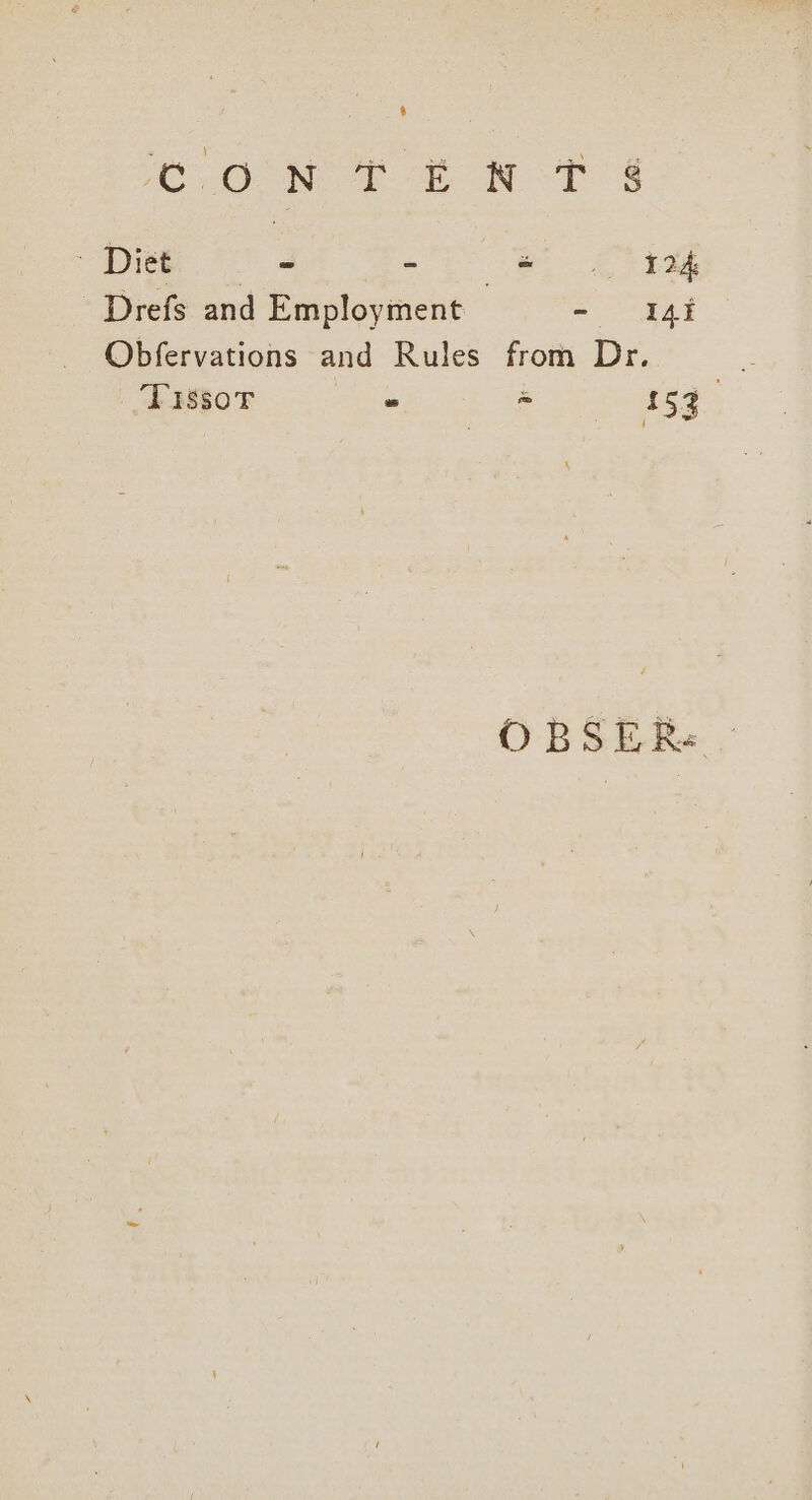 &amp; COs 2 a NTs Dit ett ee eee” Drefs and Employment - 4% Obfervations and Rules from Dr. Tissot - = ese OBSER:.