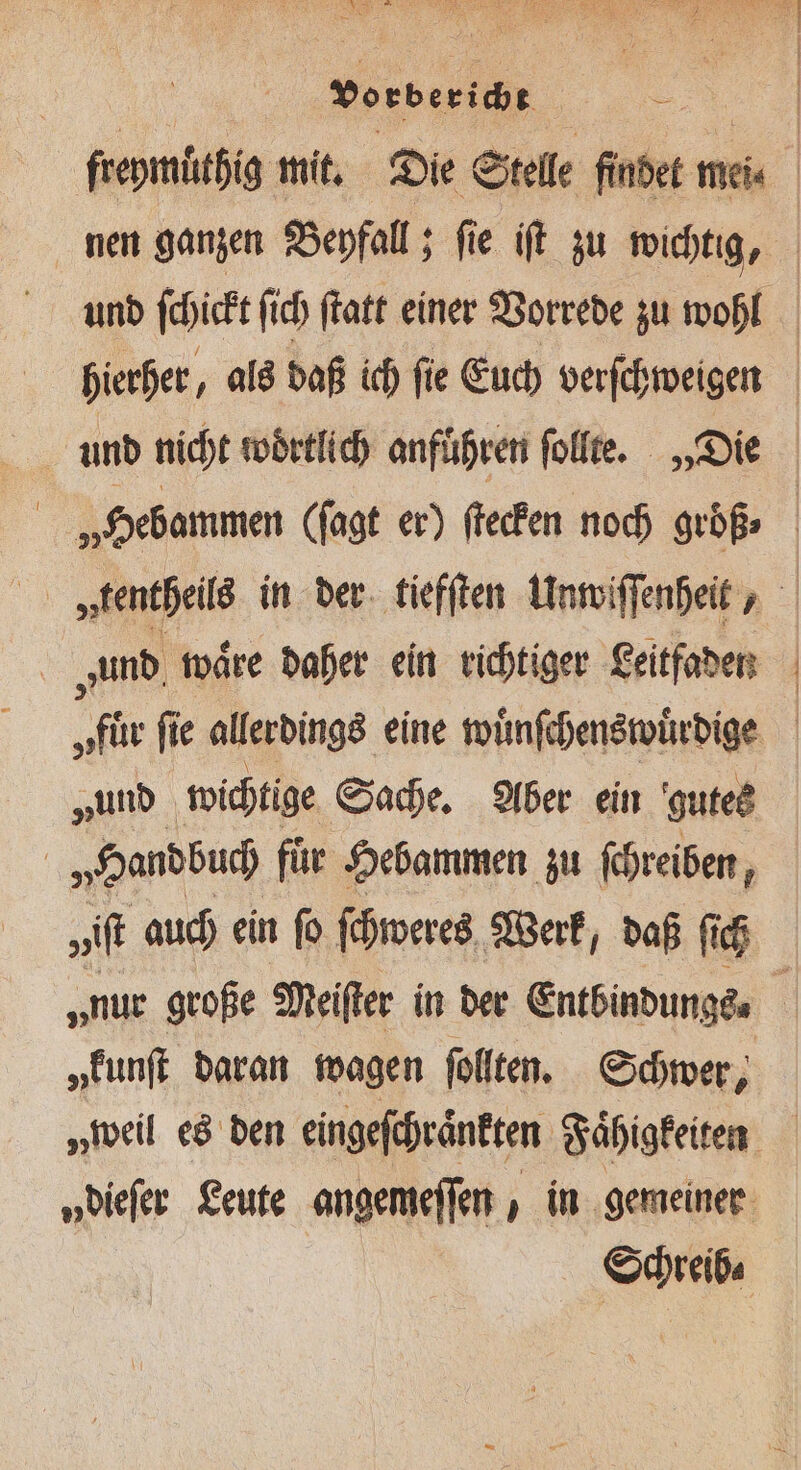 Vorberihe „und, waͤre daher ein richtiger Leitfaden * . „und wichtige Sache. Aber ein gutes „iſt auch ein fo ſchweres Werk, daß ſich