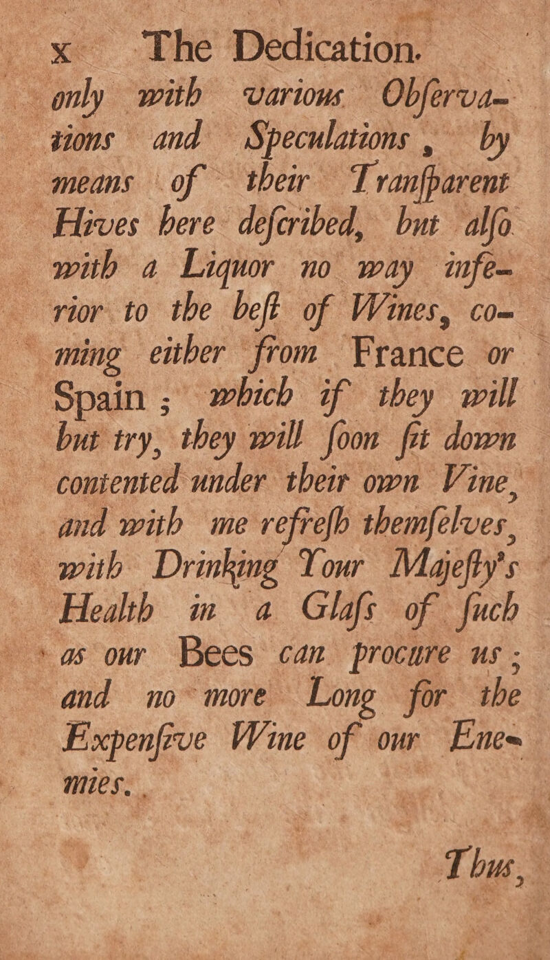 ‘The ‘Dedicatioht and with me refrelb themfelves. Expenfrve Wine of our Ence mies. .