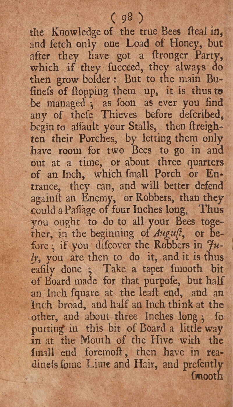 any of thefe Thieves before defcribed, again{t an Enemy, or Robbers, than they putting in this bit of Board a little way