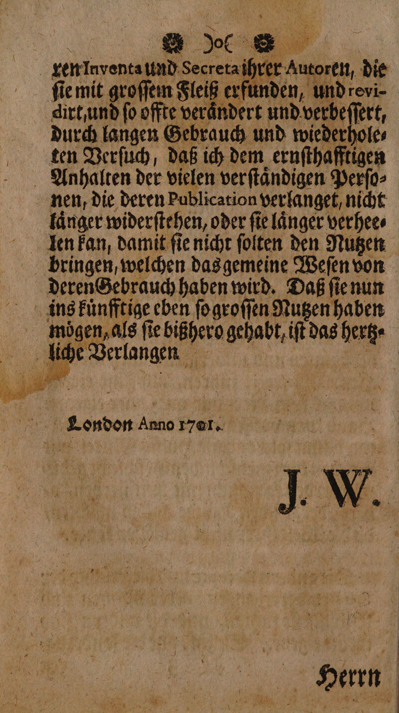 nen, die deren Dh er nicht laͤnger widerſtehen, oder fie länger verhee⸗ Len kan, damit ſie nicht ſolten den Nutzen bringen, welchen das gemeine Weſen von deren Gebrauch haben wird. Daß ſie nun