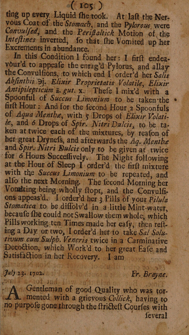 Spoonful of Succus Limonium to be \takenthe * i pF ine Masi Eee ae ens bs ie Ris yt Dy Oat al wie Pee Bi re wae come G20t candy disw ogo bisa on a St ig} «Gentleman of good.Quality who was tor- ha grievous Colick, having to. nethrough the ftrigeft Courfes with Pe ag Meee feveral . 2 a