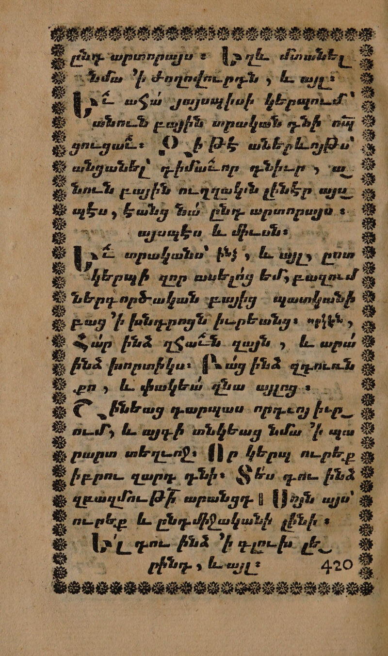 ԺՈ. Աաաա արոոանիրրր լ : 5. Է: ընկ Ֆիպերպիր 2 1չ։ Է դե. իշանի, ի յաջ /2 ՀԱԻ ՆՑ է. արտին Ի-գ ԹՎ բա. ԱԱՐԱԲր Եա ՀԻ թէ) Տ ջոււյան» 12 2222 անբջեոյի - ա լ Մ Իջ անցանել: դրամ որ Դեի»րո» ո. Ջ լ ը. նուն բային ուղգանն լինք այա ջ Ւ ես չ Փանց ւ 222 Ինդ ատռրայյն. 5. բ: 4.17 4 ասո ս ՆՊ միան 8. տումը է. Ի: ա: սորականօ՝ 1272 չցյչ5: բու» Ֆ Հրորպի զոր ասելձց Եմբ բազում ը Է Ներգործական զոայից՝ Կգատկածլի `. Հ բոց ք րր Փաի իրո անց: 185, Հ. ԷՖ. «աթ ին Ճ ղաքն. ղայն 5. Է աբա՛Ֆ 4: ԱԲ խորոխկո: Իշ ինձ զդուռն ք ԵՎ » ե. փարն զնա այլոց» տան Նյմ դ-արոյաս: որդշռյ իւբ.. Է: ԻՆ»: » այի անֆեաց նմա 72 «չա րար» տեղոջ: |իբ Տր ուրի թ տ ԲԲԲ զարի զի Տ քագու ինձ ք ը. գրազ Վղո4 արանց Է Սեն «93 ՀԱՐՑԻՑ ԱԱ ԲաՅ անն չինի 8 ԷԶ Լ գու: Ժո 7 գլու». (Ը. լ : Բ-այլ: օթ. ՏԱԱՓԵՏԹԱԵ600 96865668 ' առ տատագա 0Փոնծ Հացաաան