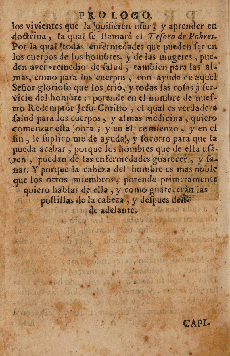 d E PO de 3P Lo LE 06 o. a q quifiéren ufar? 5 y apre 1d: qual Ll llamará. hd ¿dejo 6 en , tal mbien para as al ne mas, € rpos y con ayuda de aquel Seí ¡or gloria iofo. que los Jonio 2 todas Tas colas aero vicio del hombre; :porende en el nombre de | huel [a q %&gt; 2 ta da , o verdadera elt om Lo y en el py Le 4, ab me 2 pde y + dif para que la bl acabar , , porque los hombres que dé de ella ula. pl is Ages ona ore gua o ÓN gula hablar de ella, 5 Y COMO | ; oltilla, beza,