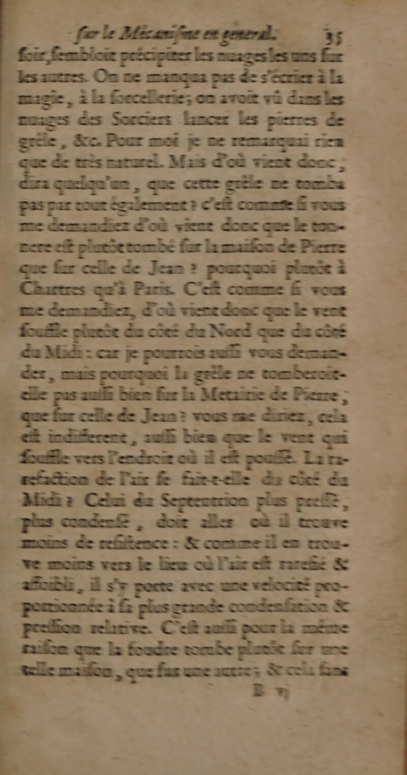 kszmrs On ne manque pas de s'écrier à La Ex, 2 b fSeccllene; on avoit va dasles k nuages des Sosciers lmcer les pirses de gx, &amp;c Pour mot &amp; ne remzsquz rca È que de mis aruecl Mais d'où vient doec , _ fuif- plunie de ce de Nord que de cité du Miicè - cr je pounois2uft vous dem aféhon de Fur &amp; ere de ct da die Con de Scene piles pre, pl cœnde£ , do alles où ä trouve nes de nÉBencx - &amp; cœomœe il « uou- ve mous vers le ce où l'a cf rc &amp; . 7”