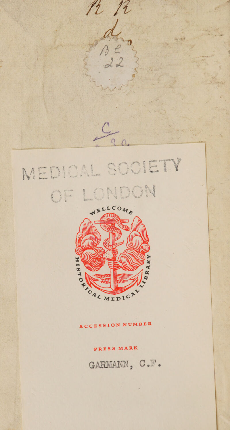 —Ó à Yon PU L3 * A Y X ese ta^ ev m 3 40 ger - * ) ACCESSION NUMBER PRESS MARK MANN, C.F. G