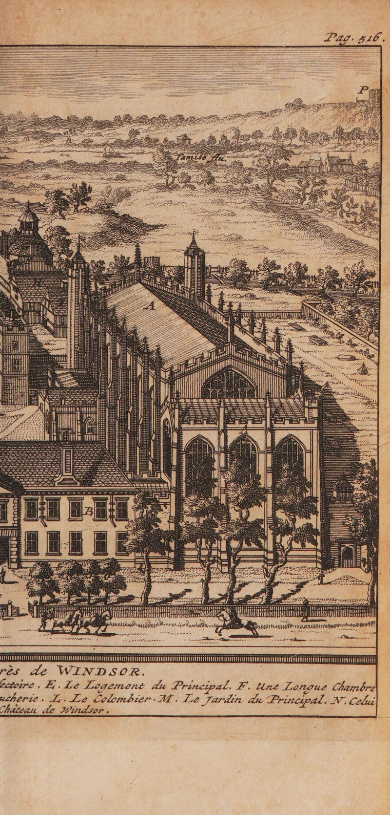 Pag 516. MONO rès de WINDSOR, Ectoire, FH. Le Logement du Principal, F, Une Longue Chambre cherie, LL. Le Colombier. M. Le Jardin du Principal. N, Cdri) héteau de Windsor