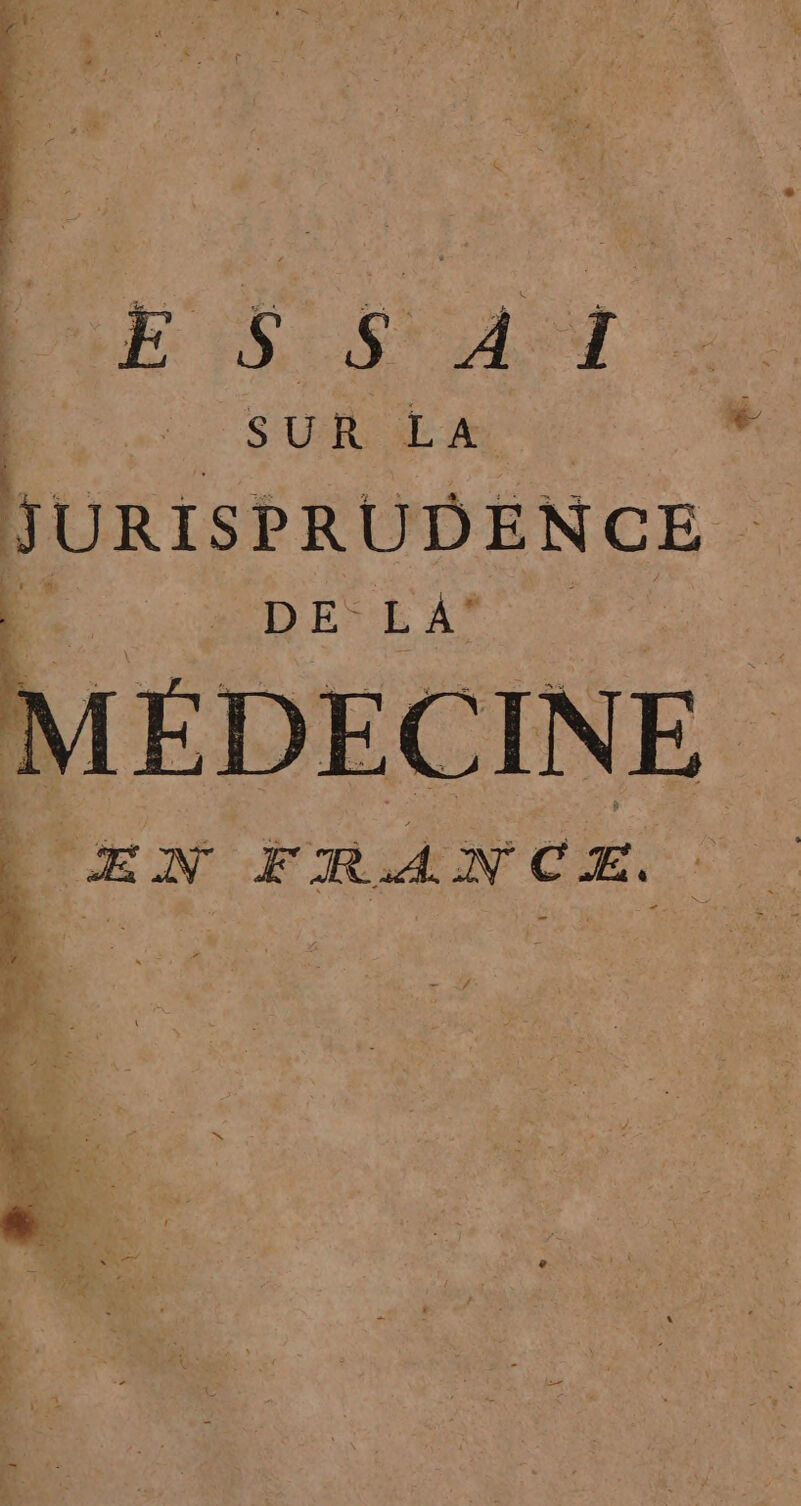 ‘e PES au Bo ca JURISPRUDENCE D'ÉVEAT OS ÉDECINE | EN FRANCE.